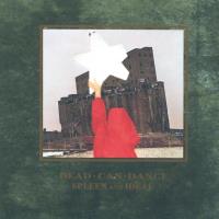 Spleen and Ideal (remastered) [CD] Dead Can Dance