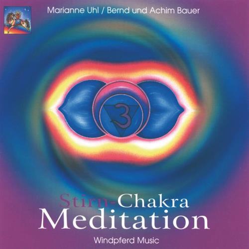 Marianne Uhl Stirn-Chakra Meditation [CD]