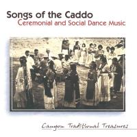 Ceremonial and Social Dance Music [CD] Songs of the Caddo