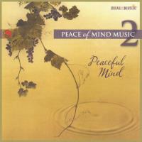 Peaceful Mind - Peace of Mind 2 [CD] V. A. (Real Music)
