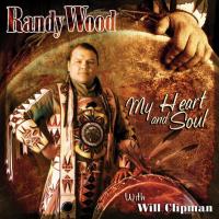 My Heart and Soul [CD] Wood, Randy & Clipman, Will
