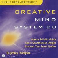 Creative Mind System Vol. 2.0 [CD] Thompson, Jeffrey Dr.