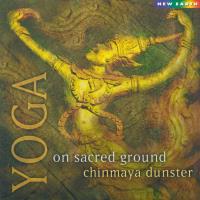 Yoga - On Sacred Ground [CD] Chinmaya Dunster