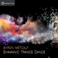Shamanic Trance Dance [CD] Metcalf, Byron