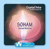 SOHAM - Sacred Mantras [mp3 Download] Crystal Voice