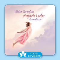 Einfach Liebe - Eternal Love [mp3 Download] Terpeluk, Viktor