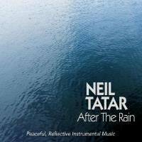 After the Rain [CD] Tatar, Neil