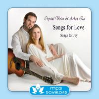 Songs for Love, Songs for Joy [mp3 Download] Crystal Voice & Arben Ra
