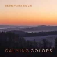 Calming Colors [CD] Koch, Bernward
