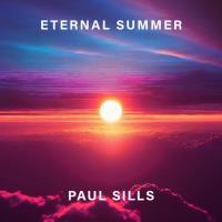 Eternal Summer [CD] Sills, Paul