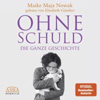 Ohne Schuld (Hörbuch) [CD] Nowak. Maike Maja