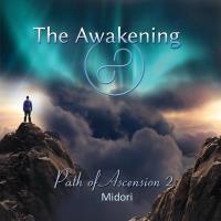 The Awakening - Path of Ascension 2  [CD] Midori